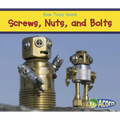 Screws, Nuts, and Bolts
