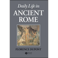 Daily Life in Ancient Rome