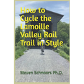 How to Cycle the Lamoille Valley Rail Trail in Style