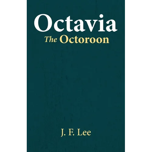 Octavia The Octoroon