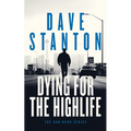 Dying for the Highlife