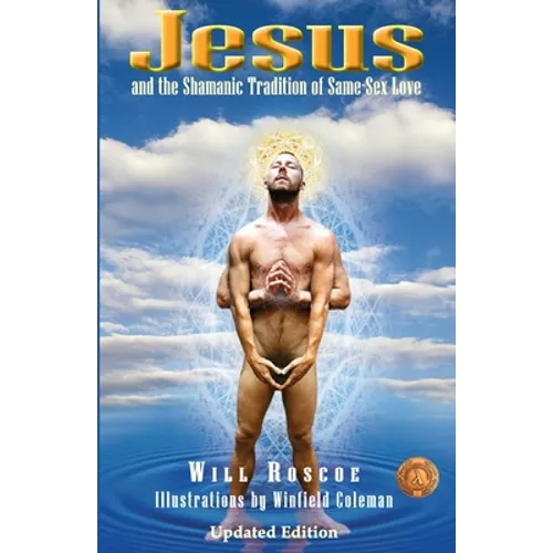 Jesus and the Shamanic Tradition of Same-Sex Love