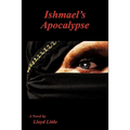 Ishmael's Apocalypse