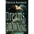 Dreams of Drowning