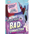 Spider-Man's Bad Connection