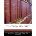 Follow-On Biologics
