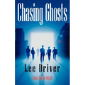 Chasing Ghosts