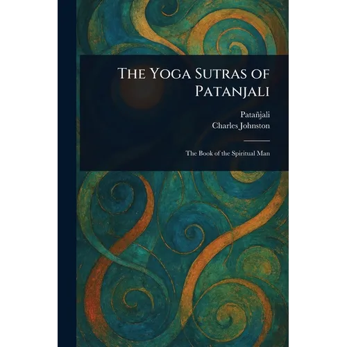 The Yoga Sutras of Patanjali