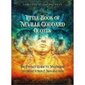 Little Book of Neville Goddard Quotes: The Pocket Guide to Mysticism, Manifestation & Imagination