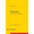 Hippolyte, Tragedie Tournee de Seneque