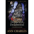 Nearly Departed in Deadwood: Hardcover Collector's Edition