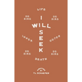 I Will Seek