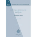 Phonetique Et Phonologie Du Grec Ancien: I. Quelques Grandes Questions
