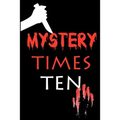 Mystery Times Ten 2011
