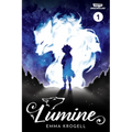 Lumine Volume One: A Webtoon Unscrolled Graphic Novel