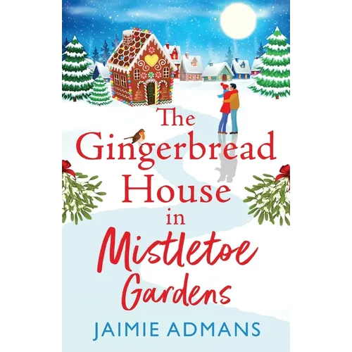 The Gingerbread House in Mistletoe Gardens