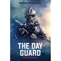 The Day Guard: The Metaframe War: Book 4
