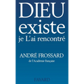 Dieu existe, je L'ai rencontré