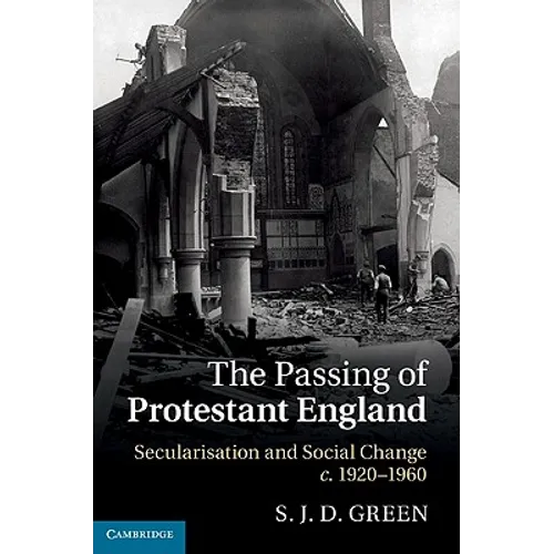 The Passing of Protestant England