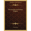 The Principles Of Christian Religion