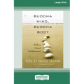 Buddha Mind, Buddha Body [Standard Large Print 16 Pt Edition]