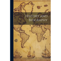 History and Biography