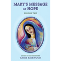Mary's Message of Hope, Volume Two