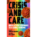 Crisis and Care: Queer Activist Responses to a Global Pandemic
