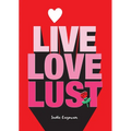Live, Love, Lust