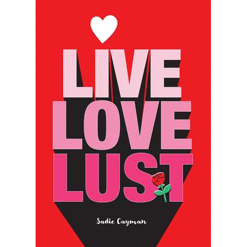 Live, Love, Lust