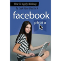 How To Apply Makeup To Look Your Best In A Facebook Photo