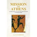 Mission to Athens: A Judge Marcus Flavius Severus Mystery in Ancient Rome