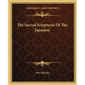 The Sacred Scriptures Of The Japanese
