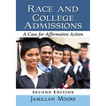 Race and College Admissions: A Case for Affirmative Action, 2d ed.