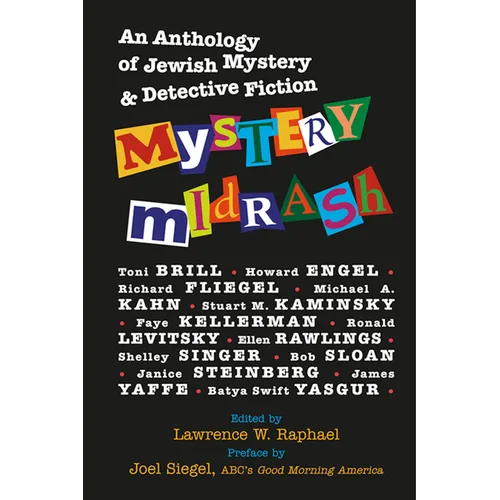Mystery Midrash: An Anthology of Jewish Mystery & Detective Fiction