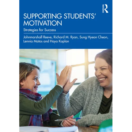 Supporting Students' Motivation: Strategies for Success