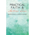Practical Faith & Active Love: Meditations on the Epistle of James
