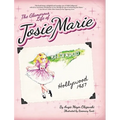 The Glamorous Life of Josie Marie