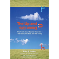 The Up and Down Life: The Truth About Bipolar Disorder--the Good, the Bad, and the Funny