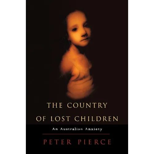 The Country of Lost Children: An Australian Anxiety