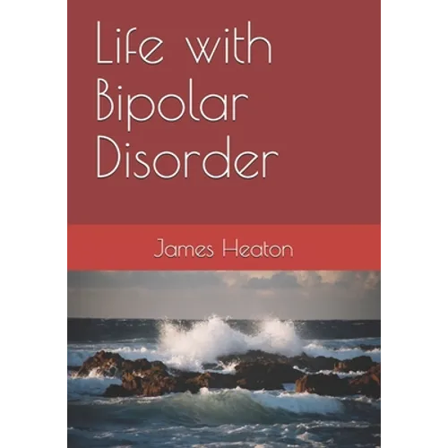 Life with Bipolar Disorder
