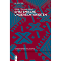 Epistemische Ungerechtigkeiten