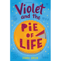 Violet and the Pie of Life