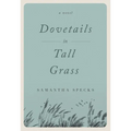 Dovetails in Tall Grass