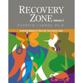 Recovery Zone Volume 2: Achieving Balance in Your Life - The External Tasks