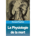 La Physiologie de la mort