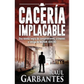 Cacería Implacable