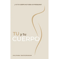TU Y TU CUERPO (Spanish)