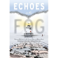 Echoes in the Fog: Literary Reflections on the Liminal Spaces of Maine's Coast