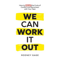 We Can Work It Out: How to Break the Cycle of Conflict and Reconnect with Your Teen